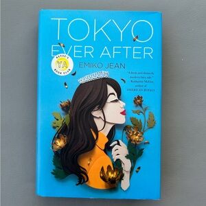 1st Edition Tokyo Ever After Hardcover Book by Emiko Jean